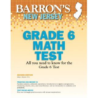 Barron's New Jersey ASK 6 Math Test, 2nd Edition: Mary J. Serpico M.A.: 9781438000503: Books