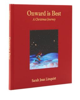 Limited Edition Onward is Best: A Christmas Journey Story Book   Heirloom