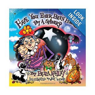 Have you ever been hugged by a spider?: Paula Ashley: 9781439260869:  Kids' Books