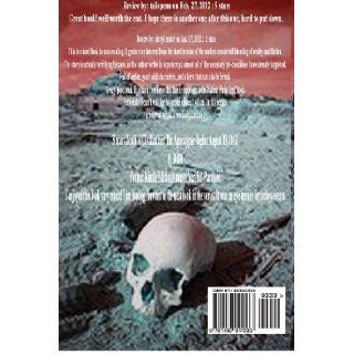 Death of Civilization; the Apocalypse Begins (Volume 1): Nathan Hale: 9781480044333: Books