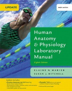 Human Anatomy & Physiology Laboratory Manual, Main Version Value Package (includes Brief Atlas of the Human Body) (2nd Edition) (9780321561985): Elaine N. Marieb, Patricia Brady Wilhelm, Nina Zanetti: Books