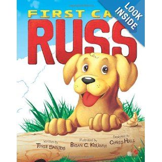 First Came Russ: Torie Santos, Brian C. Krmm, Chris Hall: 9780615607023:  Children's Books