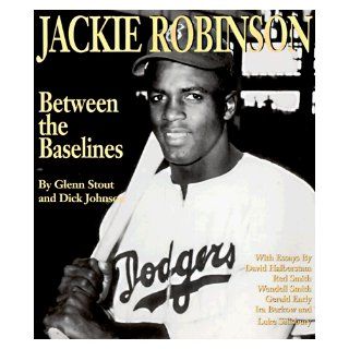 Jackie Robinson: Between the Baselines: Glenn Stout: 9780942627497: Books