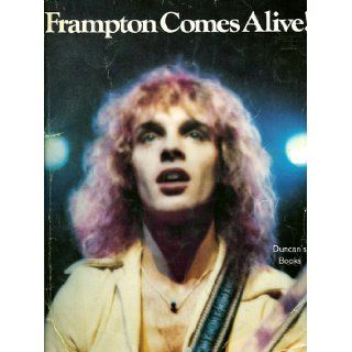 Peter Frampton Comes Alive! [Songbook]: Peter Frampton: Books