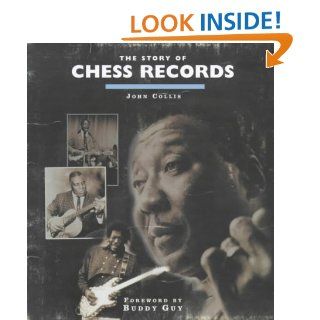 Story of Chess Records: John Collis, Buddy Guy: 9780747537137: Books