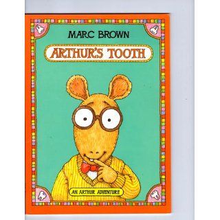 Arthur's Tooth (Arthur Adventure Series): Marc Brown: 9780316112468:  Children's Books