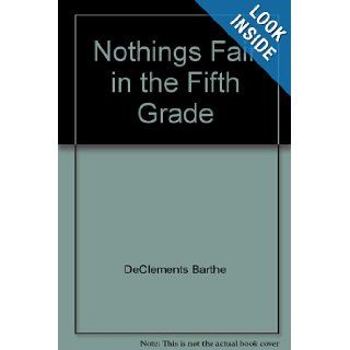 Nothing's Fair in Fifth Grade Barthe DeClements 9780590407250  Kids' Books