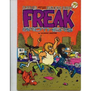 (Further Adventures of Those) Fabulous Furry Freak Brothers #2 (8th printing): Gilbert Shelton: Books