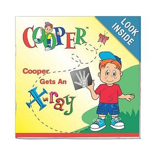 Cooper Gets an X Ray: Karen Olson: 9780939838851: Books