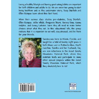 Suzy Starfish Gets Healthier: Sandra D. Aldrich: 9781629071732: Books