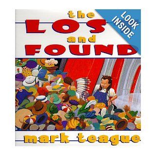 Lost And Found: Mark Teague: 9780590846196: Books