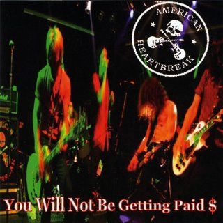 You Will Not Be Getting Paid: Alternative Rock Music