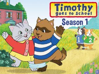 Timothy Goes to School: Season 1, Episode 1 "Timothy Goes to School;Yoko":  Instant Video