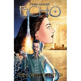 Echo: The Complete Edition (Terry Moore's Echo): Terry Moore: 8580001356853: Books