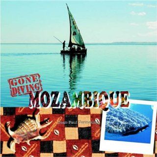 Gone Diving Mozambique: Jean Paul Vermeulen: 9781598004991: Books
