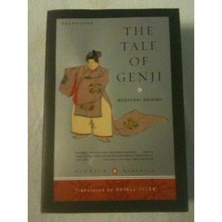 The Tale of Genji: (Penguin Classics Deluxe Edition): Murasaki Shikibu, Royall Tyler: 9780142437148: Books