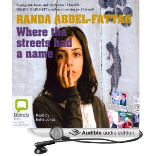 Where The Streets Had A Name (Audible Audio Edition): Randa Abdel Fattah, Kellie Jones: Books