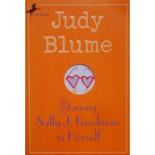 Starring Sally J. Freedman as Herself: Judy Blume: 9780440482536: Books