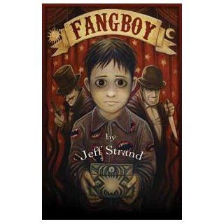 Fangboy: Jeff Strand: Books