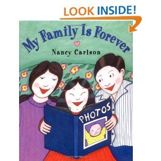 My Family is Forever: Nancy Carlson: 9780670036509: Books