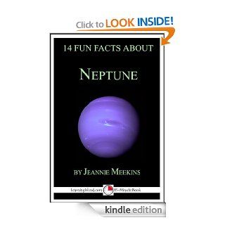 14 Fun Facts About Neptune: A 15 Minute Book (15 Minute Books)   Kindle edition by Jeannie Meekins. Children Kindle eBooks @ .