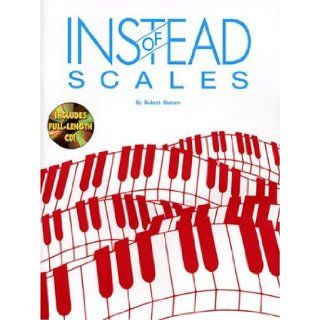 Instead of Scales (Book & CD) (Ekay Edition) Robert Dumm 9781929009060 Books