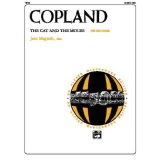 The Cat and the Mouse (Sheet): Aaron Copland, Jane Magrath: 0038081175409: Books