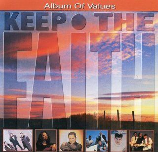 Keep The Faith Album of Values: Music
