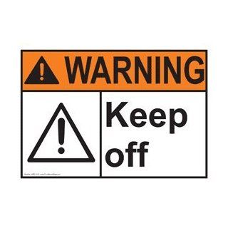 ANSI WARNING Keep Off Sign AWE 4115 Restricted Access : Business And Store Signs : Office Products