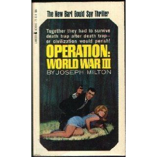 Operation: World War III: Joseph Milton: Books