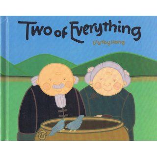 Two of Everything: Lily Toy Hong, Lily Toy Tong: 9780807581575:  Kids' Books