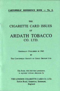 Cigarette Card Issues of Ardath Tobacco Co.Ltd.: E. Gurd: 9780903790215: Books
