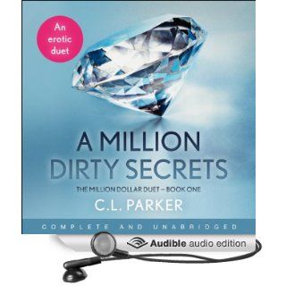 A Million Dirty Secrets (Audible Audio Edition) C. L. Parker, Rubyyy Jones, Rockwell Davis Books