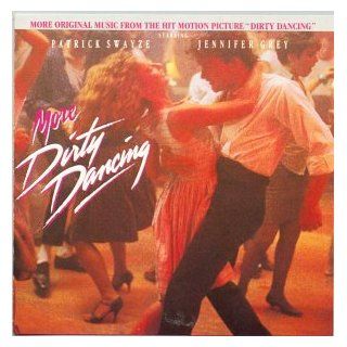 More Dirty Dancing (1987 Film Additional Soundtrack): Music