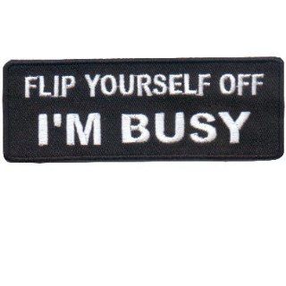 FLIP YOURSELF OFF I'M BUSY Fun Biker Funny Vest Patch!!: Everything Else