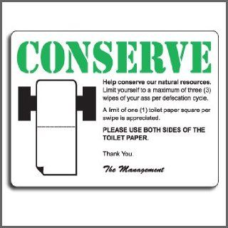 Prank Sign   Conserve Use Both Sides Of The Toilet Paper   Gag And Practical Joke Toys