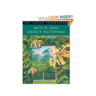 Much Ado About Nothing   Arden Shakespeare: Second Series   Paperback (9781903436462): A. R. Humphreys: Books