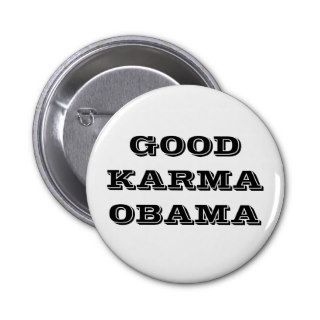 Good Karma Obama Button