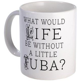 Tuba Quote Life Mug Mug by CafePress: Kitchen & Dining