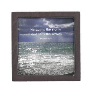 Psalm 107:29 He calms the storm and stills thePremium Gift Boxes