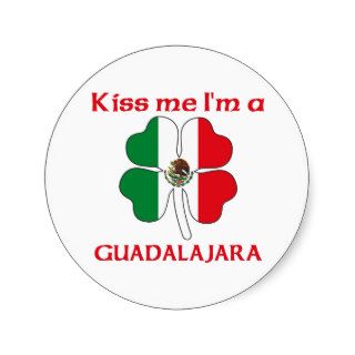 Personalized Mexican Kiss Me I'm Guadalajara Stickers