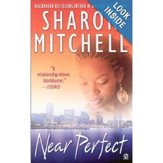 Near Perfect: Sharon Mitchell: 9780451206893: Books