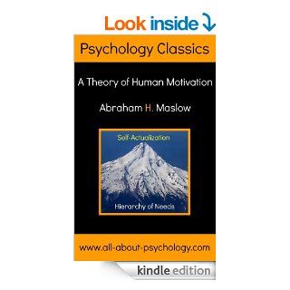 Hierarchy of Needs: A Theory of Human Motivation eBook: Abraham H. Maslow: Kindle Store