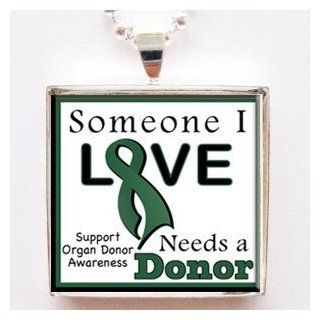Someone I Love Needs a Organ Donor Ribbon Glass Tile Pendant Necklace with Chain: Clothing