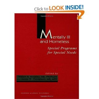 Mentally Ill and Homeless: Special Programs for Special Needs (Chronic Mental Illness): 9789057025570: Medicine & Health Science Books @