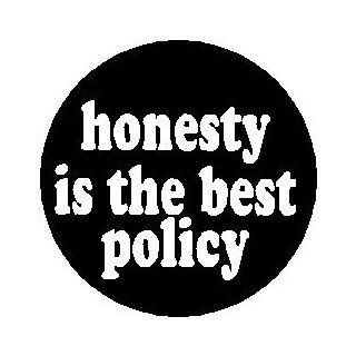 Proverb Saying Quote " HONESTY IS THE BEST POLICY " 1.25" Magnet : Refrigerator Magnets : Everything Else