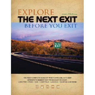 The Next EXIT 2006 (Next Exit: The Most Complete Interstate Highway Guide Ever Printed): Mark T. Watson: 9780971407343: Books