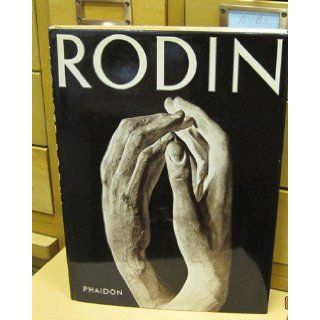 Rodin Sculptures with Ninety Five Illustrations: Ludwig Goldscheider, Ilse Schneider Lengyel: Books