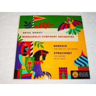 Borodin Symphony No. 2, Stravinsky Firebird Suite. Dorati conducts Minneapolis Symphony Orch. (Mercury vinyl LP): Dorati, Minneapolis Symphony Orchestra: Music
