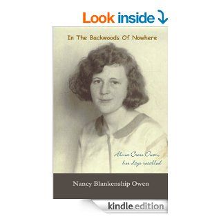 In The Backwoods of Nowhere eBook: Nancy Blankenship Owen: Kindle Store